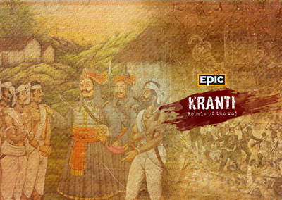 Kranti – Rebele of RAJ