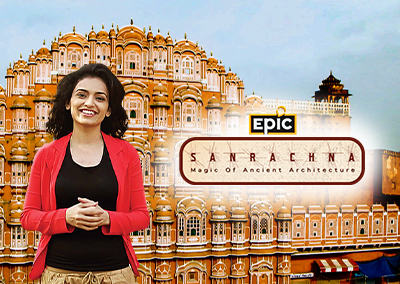 Sanrachna – Magic of Ancient Architecture – Marvellous Architecture